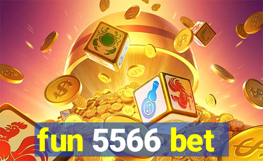 fun 5566 bet